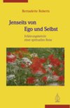 Jenseits von Ego und Selbst