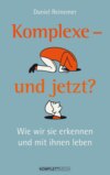 Komplexe - und jetzt?