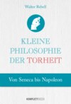 Kleine Philosophie der Torheit