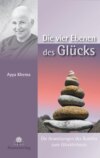 Die vier Ebenen des Glücks