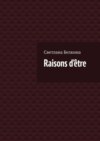 Raisons d’être