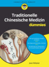 Traditionelle Chinesische Medizin für Dummies