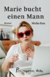 Marie bucht     einen Mann