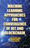 Machine Learning Approaches for Convergence of IoT and Blockchain