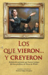 Los que vieron... y creyeron