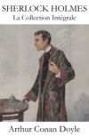 La Collection Intégrale de Sherlock Holmes