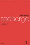 Lebendige Seelsorge 1/2019