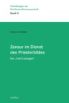 Zensur im Dienst des Priesterbildes