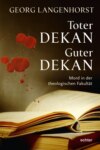 Toter Dekan - guter Dekan