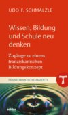 Wissen, Bildung und Schule neu denken