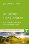 Muslime und Christen