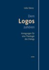 Dem Logos zuhören