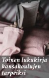 Toinen lukukirja kansakoulujen tarpeiksi