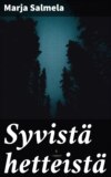 Syvistä hetteistä