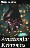 Avuttomia: Kertomus