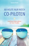 Ab heute nur noch Co-Piloten