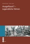 Ausgeflaust - Jugendliche führen