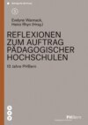 Reflexionen zum Auftrag pädagogischer Hochschulen