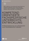 Kompetenzorientierte fachspezifische Unterrichtsentwicklung (E-Book)