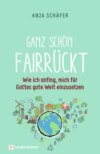 Ganz schön fairrückt