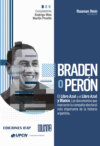 Braden o Perón