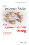 Vom seidenen Faden zum gemeinsamen Strang