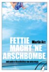 Fettie macht 'ne Arschbombe