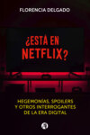 ¿Está en Netflix?