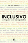 INCLUSIVO, un lenguaje hacia la(s) equidad(es)