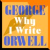 Why I Write (Unabridged)