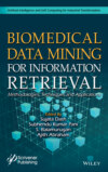 Biomedical Data Mining for Information Retrieval