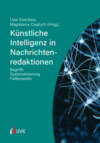 Künstliche Intelligenz in Nachrichtenredaktionen