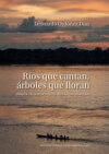 Ríos que cantan, árboles que lloran