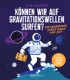 Können wir auf Gravitationswellen surfen?