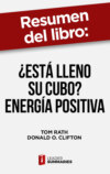 Resumen del libro "¿Está lleno su cubo? | energía positiva" de Tom Rath