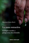 La zona extractiva