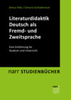 Literaturdidaktik Deutsch als Fremd- und Zweitsprache