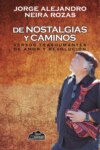 De nostalgias y caminos