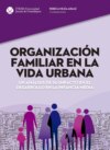 Organización familiar en la vida urbana