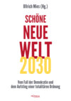 Schöne Neue Welt 2030