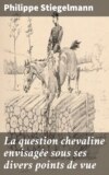 La question chevaline envisagée sous ses divers points de vue