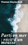 Parti en mer : récit d'un mousse