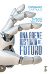 Una breve historia del futuro