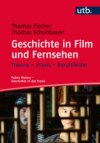 Geschichte in Film und Fernsehen