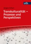 Transkulturalität  - Prozesse und Perspektiven