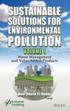 Sustainable Solutions for Environmental Pollution, Volume 1