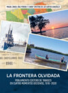 La frontera olvidada