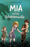 Mia und die Schattenwölfe