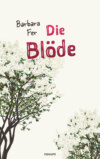 Die Blöde