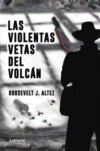 Las violentas vetas del volcán